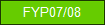 FYP07/08